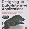 OREILLY DESIGNING DATA-INTENSIVE APPLICATIONS | MARTIN KLEPPMANN | Shroff Publishers And Distributors (SPD)