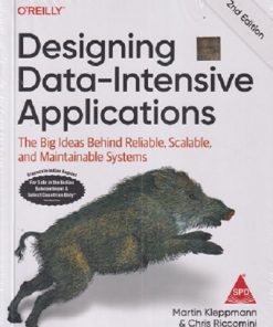 OREILLY DESIGNING DATA-INTENSIVE APPLICATIONS | MARTIN KLEPPMANN | Shroff Publishers And Distributors (SPD)