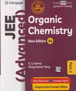 JEE (ADVANCED) (WITH FREE DAILY PRACTICE PROBLEMS(DPP)) ORGANIC CHEMISTRY Part- 2 | K.S. VERMA | Cengage