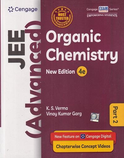 JEE (ADVANCED) (WITH FREE DAILY PRACTICE PROBLEMS(DPP)) ORGANIC CHEMISTRY Part- 2 | K.S. VERMA | Cengage