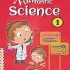 Wordsmith Funtastic Science 1 | Wordsmith Publication