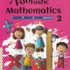 Wordsmith Funtastic Mathematics 2 | Wordsmith Publication