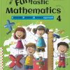 Wordsmith Funtastic Mathematics 4 | Wordsmith Publication