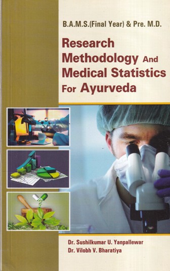 RESEARCH METHODOLOGY AND MEDICAL STATISTICS FOR AYURVEDA OM