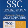 SSC GENERAL STUDIES CHAPTERWISE-TOPICWISE SOLVED PAPERS | Arihant Publications