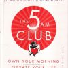 THE 5 AM CLUB OWN YOUR MORNING ELEVATE YOUR LIFE | JAICO BOOKS