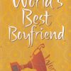 WORLDS BEST BOYFRIEND | NON FICTION