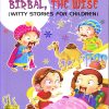 Birbal, The Wise - Witty Stories for Children Book 3 | Navneet Education Limited