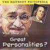 THE NAVNEET PICTOPEDIA - GREAT PERSONALITIES | Navneet Education Ltd