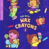 FUN WITH WAX CRAYONS - 2 | Navneet Education Limited