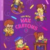 FUN WITH WAX CRAYONS - 4 | Navneet Education Limited