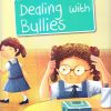 Dealing with Bullies : Life Connect | Om Books International