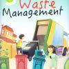 Environment Encyclopedia : Go Green : Waste Management | Om Books International