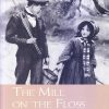 The Mill on the Floss ( Unabridged Classics) : The Originals | OM BOOKS INTERNATIONAL