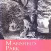 Mansfield Park ( Unabridged Classics): The Originals | OM BOOKS INTERNATIONAL