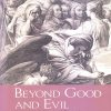 Beyond Good and Evil ( Unabridged Classics) : The Originals | OM BOOKS INTERNATIONAL