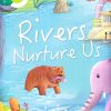Go Green : Rivers Our Life Givers | Om Books International