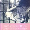 The Skylight Room and other Stories ( Unabridged Classics) : The Originals | OM BOOKS INTERNATIONAL