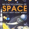 My Encyclopedia Space: What, Why, How and When? | OM KIDZ