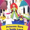 The Land of Teddy Bears : The Adventure of Princess Zara | Om Books International