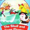The Skull and Bone Pirates : The Adventures of Pirates Stories | Om Books International