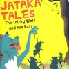 The Tricky Wolf And The Rats : Jataka Tales | OM BOOKS INTERNATIONAL