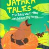 The Baby Quail Who Could Not Fly Away : Jataka Tales | OM BOOKS INTERNATIONAL