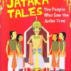 The People Who Saw the Judas Tree : Jataka Tales | OM BOOKS INTERNATIONAL