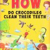 How Do Crocodiles Clean Their Teeth? | Om Books International