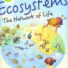 Ecosystems the Network of Life : Go Green | Om Books International