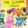 No School Please : Life Connect | Om Books International