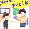 Never Give Up : Virtue Stories | Om Books International