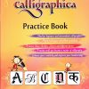 CALLIGRAPHICA PRACTICE BOOK | Navneet Education Ltd