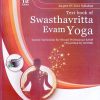 TEXT BOOK OF SWASTHAVRITTA EVAM YOGA | DR. BARGALE SUSHANT SUKUMAR, DR. SHASHIREKHA H. K | CHAUKHAMBA PUBLICATIONS