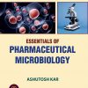 ESSENTIALS OF PHARMACEUTICAL MICROBIOLOGY | ASHUTOSH KAR | NEW AGE