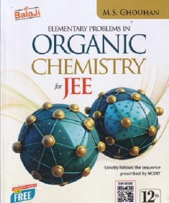ELEMENTARY PROBLEMS IN ORGANIC CHEMISTRY For JEE | M.S. CHOUHAN | Shri Balaji Publications