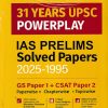 UPSC 2025 IAS Prelims 31 Years Powerplay Chapterwise-Topicwise Solved Papers 1995-2025 (Paper 1 & 2) | Arihant Publications