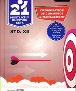 NAVNEET 21 Most Likely Question Sets (Activity Sets) 2026 (Apekshit) Std- XII/Std. 12 ORGANISATION OF COMMERCE & MANAGEMENT | नवनीत एज्युकेशन (इंडिया) लि (Navneet Education India Ltd)