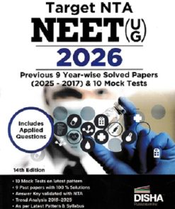 TARGET NTA NEET UG 2026 9 SOLVED PAPERS 2025 - 2017 AND 10 MOCK PAPERS | DISHA