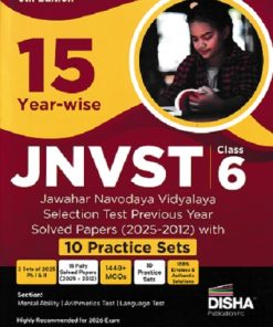 15 YEAR WISE JNVST  CLASS 6 JAWAHAR NAVODAYA VIDYALAYA SELECTION TEST WITH 10 PRACTICE SETS | DISHA PUBLICATION