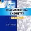 PHARMACEUTICAL CHEMISTRY (INORGANIC) Vol. I | GURDEEP R. CHATWAL | Himalaya Publishing House