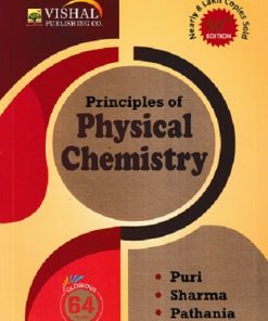 PRINCIPLES OF PHYSICAL CHEMISTRY | PURI, SHARMA, PATHANIA | Vishal