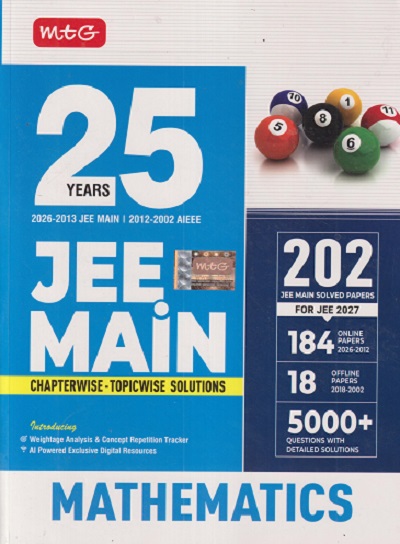 25 YEARS 2026-2013 JEE MAIN MATHEMATICS (CHAPTERWIE - TOPICWISE SOLUTION) | MTG
