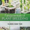 FUNDAMENTALS OF PLANT BREEDING | RAJENDRA KUMAR YADAV | Kalyani Publishers