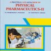 A PRACTICAL AND MCQs BOOK OF PHYSICAL PHARMACEUTICS 2 - For SY BPharm - Semester 4 | Dr. Prabhakar S. Panzade, Dr. Santosh D. Shelke | Nirali Prakashan
