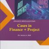 CASES IN FINANCE + PROJECT : Finance Specialization (Third Year TY BBA Semester 6)