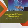 INTERNATIONAL PROJECT MANAGEMENT (Third Year TY BBA (IB) Semester 6) | Dr. Devangi Deore , Dr. Nutan Thoke