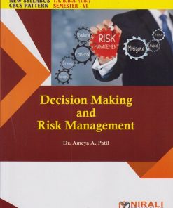 N6194 DECISION MAKING AND RISK MANAGEMENT (Third Year TY BBA (IB) Semester 6)