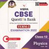 VIDYA CBSE QUESTION BANK TERM 2 EXAMINATION 2022 CLASS 12 PHYSICS | VIDYA PRAKASHAN