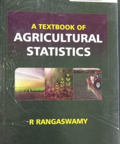 A TEXTBOOK OF AGRICULTURAL STATISTICS | R. RANGASWAMY | NEW AGE
